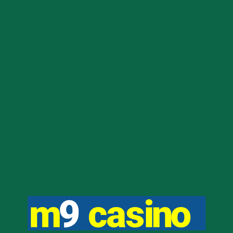 m9 casino